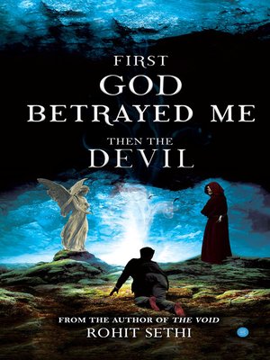 cover image of First god betrayed me then the devil